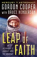 Leap of Faith: Călătoria unui astronaut în necunoscut - Leap of Faith: An Astronaut's Journey Into the Unknown
