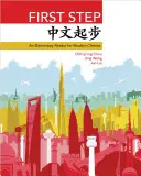 Primul pas: Un cititor elementar de chineză modernă - First Step: An Elementary Reader for Modern Chinese