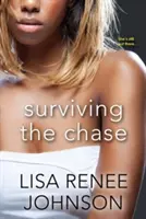 Supraviețuirea urmăririi - Surviving the Chase