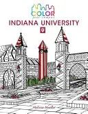 Colorează-ți campusul--Indiana University: O carte de colorat pentru adulți - Color Your Campus--Indiana University: An Adult Coloring Book