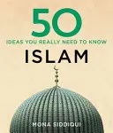 50 de idei despre islam pe care trebuie neapărat să le știi - 50 Islam Ideas You Really Need to Know