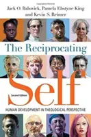 Sinele reciproc: Dezvoltarea umană în perspectivă teologică - The Reciprocating Self: Human Development in Theological Perspective