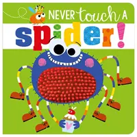 Nu atinge niciodată un păianjen! - Never Touch A Spider!