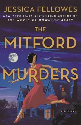 The Mitford Murders: Un mister - The Mitford Murders: A Mystery