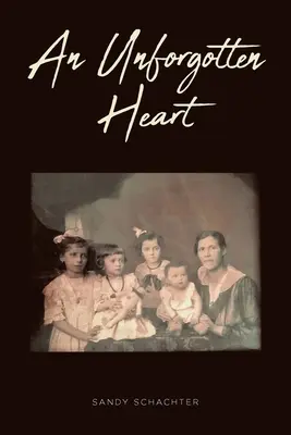 O inimă neuitată - An Unforgotten Heart