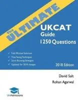 Ghidul Ultimate UKCAT: 1250 Întrebări Practice: Soluții complet lucrate, tehnici de economisire a timpului, strategii de creștere a scorului, include noi decizii - The Ultimate UKCAT Guide: 1250 Practice Questions: Fully Worked Solutions, Time Saving Techniques, Score Boosting Strategies, Includes new Decis