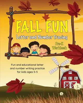 Fall Fun Letter and Number Tracing: Carte de lucru Pre-K - Fall Fun Letter and Number Tracing: Pre-K Workbook