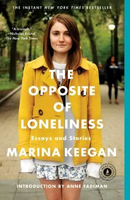 Opusul singurătății: Eseuri și povestiri - The Opposite of Loneliness: Essays and Stories