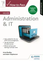 Cum să treci Administrație superioară și IT, ediția a doua - How to Pass Higher Administration & IT, Second Edition