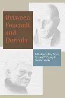 Între Foucault și Derrida - Between Foucault and Derrida