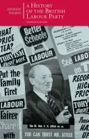 O istorie a Partidului Laburist Britanic - A History of the British Labour Party