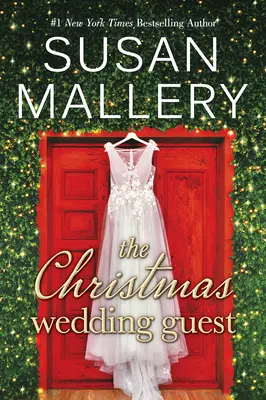 Invitatul nunții de Crăciun - The Christmas Wedding Guest