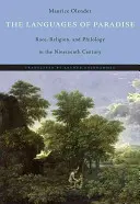 Limbile paradisului: Race, Religion, and Philology in the Nineteenth Century (Rasă, religie și filologie în secolul al XIX-lea) - The Languages of Paradise: Race, Religion, and Philology in the Nineteenth Century