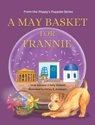 Un coș de mai pentru Frannie - A May Basket for Frannie