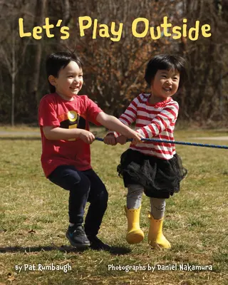 Să ne jucăm afară - Let's Play Outside