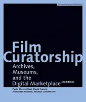 Curatoriatul filmului: Arhive, muzee și piața digitală - Film Curatorship: Archives, Museums, and the Digital Marketplace