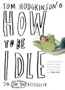 Cum să fii leneș - How to be Idle
