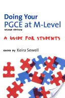 Efectuarea PGCE la nivelul M: Un ghid pentru studenți - Doing Your PGCE at M-Level: A Guide for Students