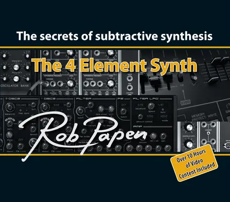 The 4 Element Synth: Secretele sintezei substractive - The 4 Element Synth: The Secrets of Subtractive Synthesis