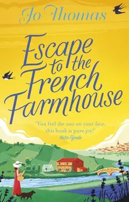 Evadare la ferma franceză - Bestsellerul Kindle nr. 1 - Escape to the French Farmhouse - The #1 Kindle Bestseller