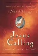 Chemarea lui Isus: Bucurându-te de pace în prezența Lui - Jesus Calling: Enjoying Peace in His Presence