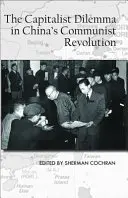 Dilema capitalistă în revoluția culturală din China - The Capitalist Dilemma in China's Cultural Revolution