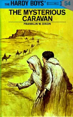 Hardy Boys 54: Caravana misterioasă - Hardy Boys 54: The Mysterious Caravan