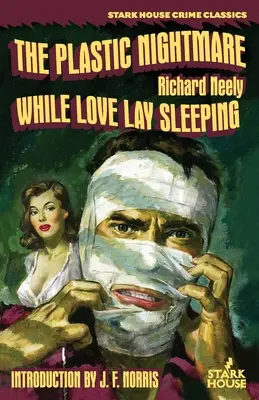 Coșmarul de plastic / While Love Lay Sleeping - The Plastic Nightmare / While Love Lay Sleeping