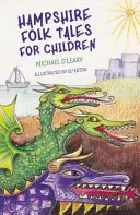 Povești populare Hampshire pentru copii - Hampshire Folk Tales for Children