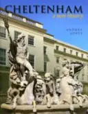 Cheltenham - O nouă istorie - Cheltenham - A New History