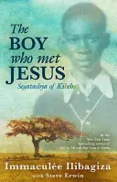 Băiatul care l-a întâlnit pe Iisus: Segatashya din Kibeho - The Boy Who Met Jesus: Segatashya of Kibeho