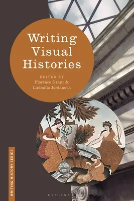 Scrierea istoriilor vizuale - Writing Visual Histories