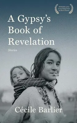 Cartea de revelații a unei țigănci - A Gypsy's Book of Revelations