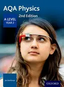 AQA Fizică: A Level Year 2 - AQA Physics: A Level Year 2