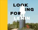 În căutarea lui Lenin - Looking for Lenin