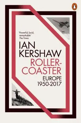 Roller-Coaster - Europa, 1950-2017 - Roller-Coaster - Europe, 1950-2017