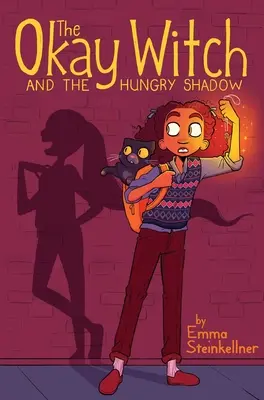 Vrăjitoarea bună și umbra înfometată, 2 - The Okay Witch and the Hungry Shadow, 2
