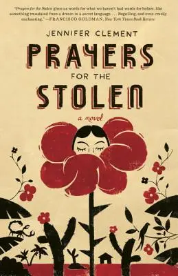 Rugăciuni pentru cei furați / Prayers for the Stolen - Prayers for the Stolen