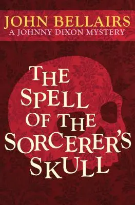 Vraja craniului vrăjitorului (The Spell of the Sorcerer's Skull) - The Spell of the Sorcerer's Skull