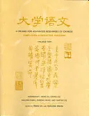 Un abecedar pentru începători avansați de chineză - A Primer for Advanced Beginners of Chinese