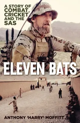 Unsprezece lilieci: O poveste despre cricket și SAS - Eleven Bats: A Story of Cricket and the SAS