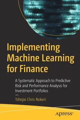 Implementarea învățării automate pentru finanțe: O abordare sistematică a riscului predictiv și a analizei performanței pentru portofoliile de investiții - Implementing Machine Learning for Finance: A Systematic Approach to Predictive Risk and Performance Analysis for Investment Portfolios