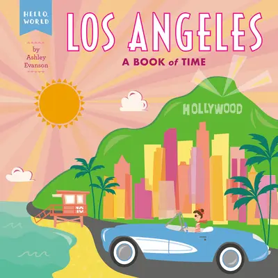 Los Angeles: O carte a timpului - Los Angeles: A Book of Time