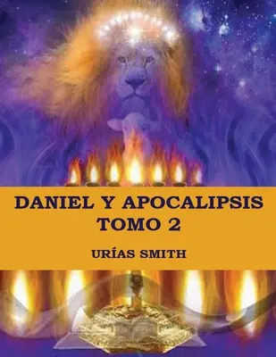 Daniel și Apocalipsa Tomo 2 - Daniel y Apocalipsis Tomo 2