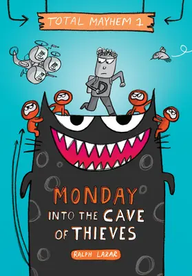 Luni - În peștera hoților (Total Mayhem #1) (Library Edition), 1 - Monday - Into the Cave of Thieves (Total Mayhem #1) (Library Edition), 1