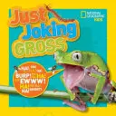 National Geographic Kids: Doar glume grosolane - National Geographic Kids Just Joking Gross