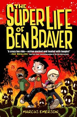 Super viața lui Ben Braver - The Super Life of Ben Braver