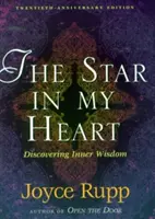 Steaua din inima mea: Experimentarea Sophiei; Înțelepciunea interioară - The Star in My Heart: Experiencing Sophia; Inner Wisdom