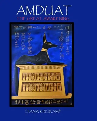 Amduat: Marea trezire (The Great Awakening) - Amduat: The Great Awakening