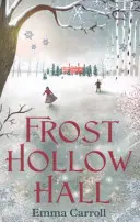 Sala Frost Hollow - Frost Hollow Hall